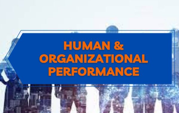 26 – SICUREZZA SUL LAVORO E FATTORE UMANO: HUMAN AND ORGANIZATIONAL PERFORMANCE (H.O.P.)| SEMINARIO